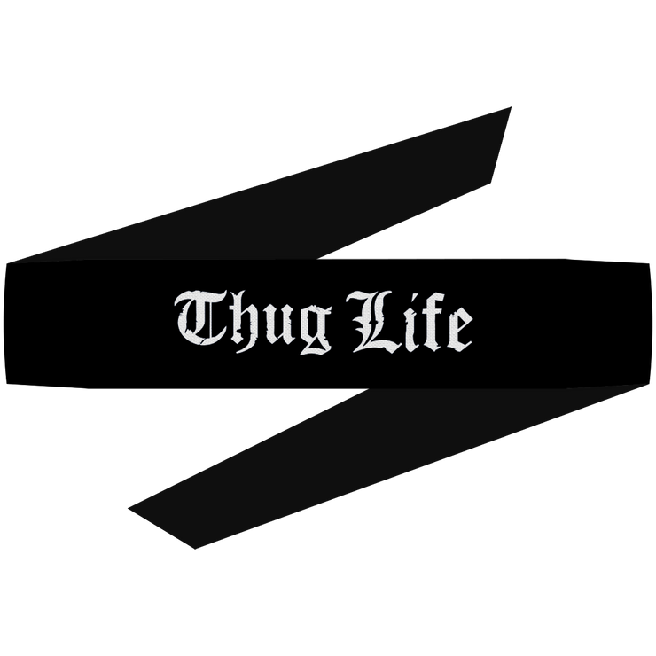 Thug Life Headband